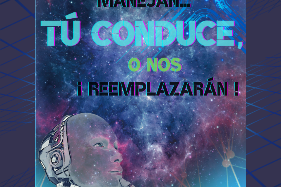 Ellos Manejan... Tú Conduce, o nos ¡Reemplazarán!